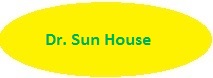 Dr. Sun House